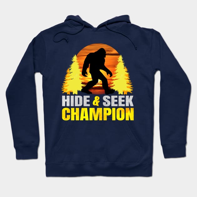 Bigfoot - Hide & Seek World Champion Sasquatch T-Shirt Hoodie by KimLeex